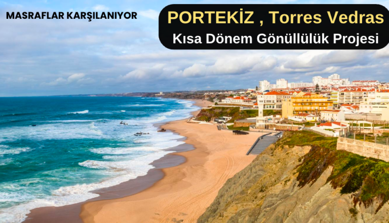 Portekiz , Torres Vedras : Kısa Dönem Gönüllülük Projesi