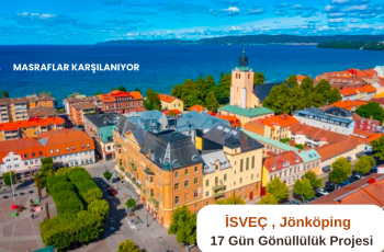 İsveç , Jönköping : 17 Gün Gönüllülük Projesi İsveç , Jönköping : 17 Gün Gönüllülük Projesi