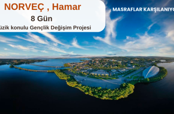 Norveç , Hamar : 8 Gün Müzik konulu Gençlik Değişim Projesi