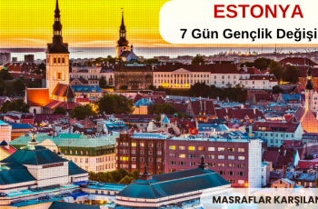 Estonya : 7 Gün Gençlik Değişimi Estonya : 7 Gün Gençlik Değişimi