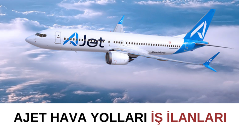 AJet Hava Yolları İş İlanları