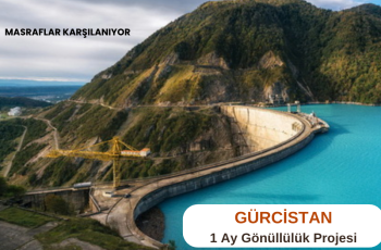 Gürcistan : 1 Ay Gönüllülük Projesi Gürcistan : 1 Ay Gönüllülük Projesi