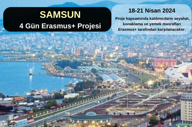 Samsun : 4 Gün Erasmus+ Projesi