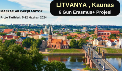 Litvanya , Kaunas : 6 Gün Erasmus+ Projesi Litvanya , Kaunas : 6 Gün Erasmus+ Projesi