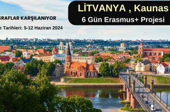 Litvanya , Kaunas : 6 Gün Erasmus+ Projesi Litvanya , Kaunas : 6 Gün Erasmus+ Projesi