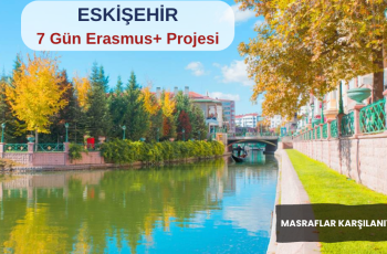 Eskişehir : 7 Gün Erasmus+ Projesi Eskişehir : 7 Gün Erasmus+ Projesi