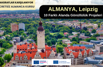 Almanya , Leipzig : 10 Farklı Alanda Gönüllülük Projeleri Almanya , Leipzig : 10 Farklı Alanda Gönüllülük Projeleri