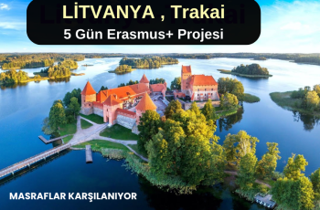 Litvanya , Trakai : 5 Gün Erasmus+ Projesi Litvanya , Trakai : 5 Gün Erasmus+ Projesi