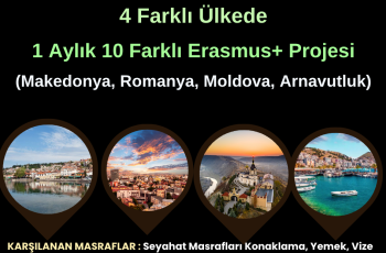 4 Farklı Ülkede 1 Aylık 10 Gönüllülük Projesi 4 Farklı Ülkede 1 Aylık 10 Gönüllülük Projesi