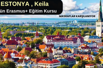 Estonya , Keila : 5 Gün Erasmus+ Projesi Estonya , Keila : 5 Gün Erasmus+ Projesi