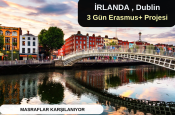 İrlanda , Dublin : 3 Gün Erasmus+ Projesi İrlanda , Dublin : 3 Gün Erasmus+ Projesi