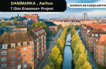 Danimarka , Aarhus : 7 Gün Erasmus+ Projesi Danimarka , Aarhus : 7 Gün Erasmus+ Projesi