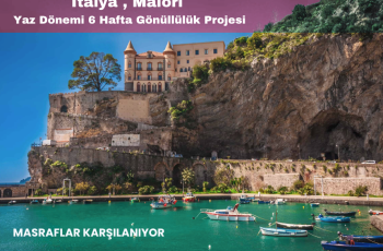 İtalya , Maiori : Yaz Dönemi 6 Hafta Gönüllülük Projesi İtalya , Maiori : Yaz Dönemi 6 Hafta Gönüllülük Projesi