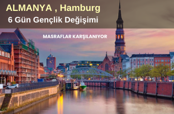 Almanya , Hamburg : 6 Gün Gençlik Değişimi Almanya , Hamburg : 6 Gün Gençlik Değişimi