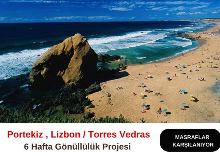 Portekiz , Lizbon : 6 Hafta Gönülllülük Projesi