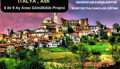 İtalya , Asti : 6 ile 9 Ay Arası Gönüllülük Projesi İtalya , Asti : 6 ile 9 Ay Arası Gönüllülük Projesi
