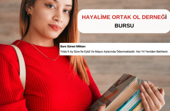 Burs Duyurusu: Hayalime Ortak Ol Derneği