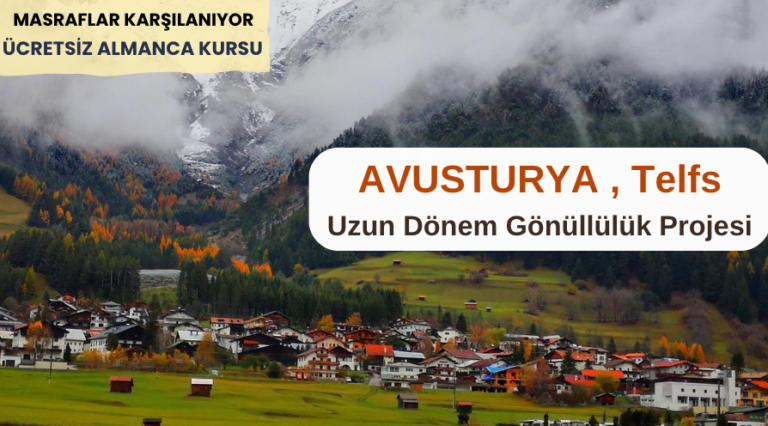 Avusturya , Telfs : Uzun Dönem Gönüllülük Projesi