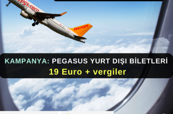 Kampanya : Pegasus Hava Yolları Yurt dışına 19 Euro + Vergiler Kampanya : Pegasus Hava Yolları Yurt dışına 19 Euro + Vergiler