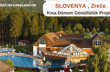 Slovenya , Zreče : Kısa Dönem Gönüllülük Projesi Slovenya , Zreče : Kısa Dönem Gönüllülük Projesi