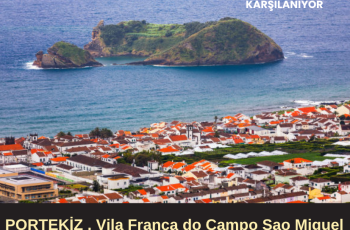 Portekiz , Vila Franca do Campo Sao Miguel : 10 Gün Erasmus+ Projesi