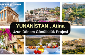 Yunanistan , Atina : Uzun Dönem Gönüllülük Projesi