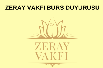 Zeray Vakfı Burs Duyurusu