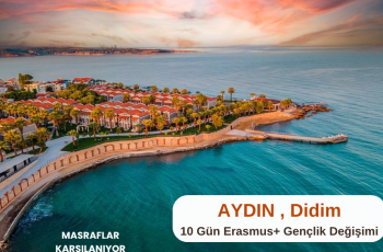 Aydın , Didim : 10 Gün Erasmus+ Projesi