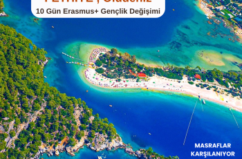 Fethiye , Ölüdeniz : 10 Gün Erasmus+ Gençlik Değişimi