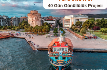 Yunanistan : 40 Gün Gönüllülük Projesi Yunanistan : 40 Gün Gönüllülük Projesi