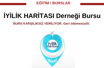 İyilik Haritası Derneği Burs Duyurusu İyilik Haritası Derneği Burs Duyurusu