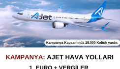 Ajet Kampanya : 1 Euro + Vergiler Ajet Kampanya : 1 Euro + Vergiler