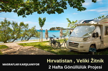 Hırvatistan , Veliki Žitnik : 2 Hafta Gönüllülük Projesi Hırvatistan , Veliki Žitnik : 2 Hafta Gönüllülük Projesi