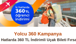 Yolcu 360 Kampanya : İç Hatlarda 360 TL İndirimli uçak Bileti Fırsatı Yolcu 360 Kampanya : İç Hatlarda 360 TL İndirimli uçak Bileti Fırsatı