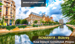 Romanya , Bükreş : Kısa Dönem Gönüllülük Projesi Romanya , Bükreş : Kısa Dönem Gönüllülük Projesi