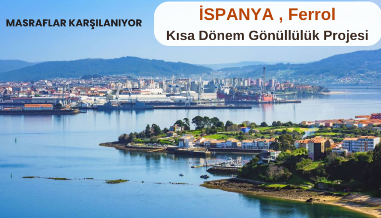 İspanya , Ferrol : Kısa Dönem Gönüllülük Projesi
