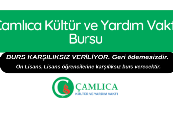 Çamlıca Kültür Ve Yardım Vakfı Burs Duyurusu