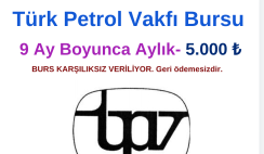 Türk Petrol Vakfı Burs Duyurusu Türk Petrol Vakfı Burs Duyurusu