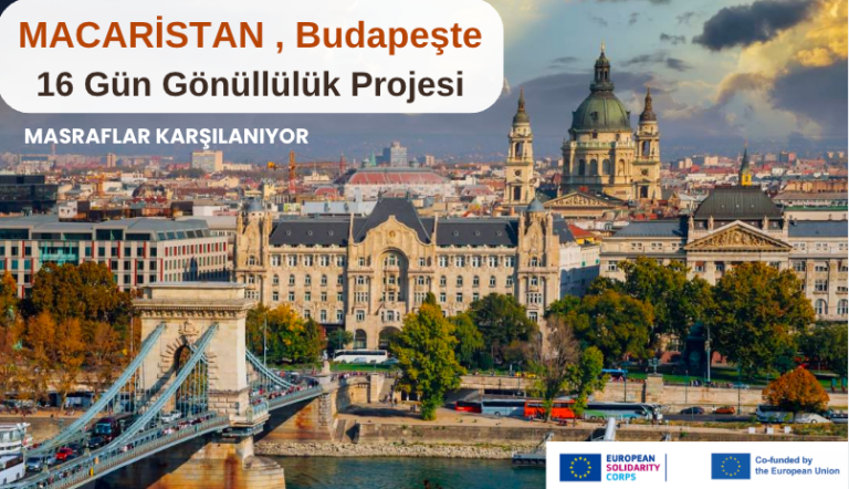 Macaristan , Budapeşte : 16 Gün Gönüllülük Projesi