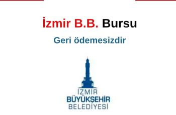 İzmir Büyükşehir Belediyesi Burs Duyurusu