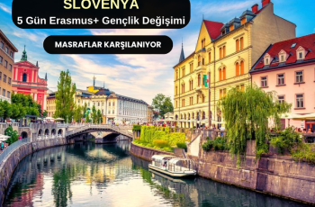 Slovenya : 5 Gün Erasmus+ Gençlik Değişimi Slovenya : 5 Gün Erasmus+ Gençlik Değişimi