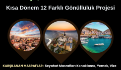 3 Farklı Ülkede Toplam 12 Gönüllülük Projesi 3 Farklı Ülkede Toplam 12 Gönüllülük Projesi
