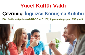 Yücel Kültür Vakfı : Çevrimiçi İngilizce Konuşma Kulübü Yücel Kültür Vakfı : Çevrimiçi İngilizce Konuşma Kulübü