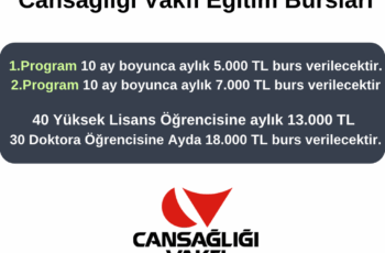 Cansağlığı Vakfı Burs Duyurusu Cansağlığı Vakfı Burs Duyurusu