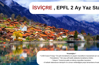 İsviçre , EPFL Yaz Stajı 2025-2026 İsviçre , EPFL Yaz Stajı 2025-2026