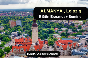 Almanya , Leipzig : 5 Gün Erasmus+ Seminer Almanya , Leipzig : 5 Gün Erasmus+ Seminer