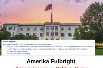 Amerika Fulbright Yüksek Lisans ve Doktora Bursu Amerika Fulbright Yüksek Lisans ve Doktora Bursu