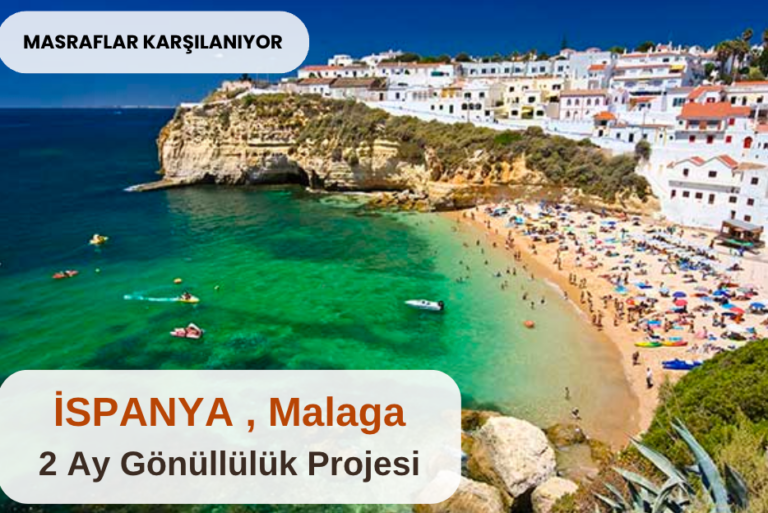 İspanya , Malaga : 2 Ay Gönüllülük Projesi