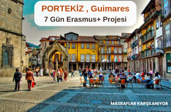 Portekiz , Guimares : 7 Gün Erasmus+ Projesi