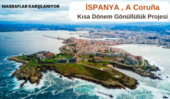 İspanya , A Coruna : Kısa Dönem Gönüllülük Projesi İspanya , A Coruna : Kısa Dönem Gönüllülük Projesi